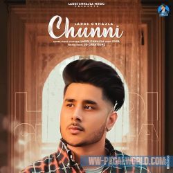 Chunni - Laddi Chhajla