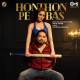 Honthon Pe Bas by Mika Singh
