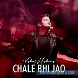 Chale Bhi Jao