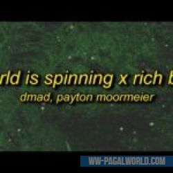 World Is Spinning X Rich Boy
