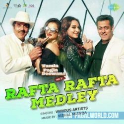 Rafta Rafta Medley - Yamla Pagla Deewana Phir Se