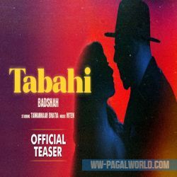 Tabahi - Badshah
