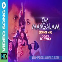 Om Mangalam (Bounce Mix)