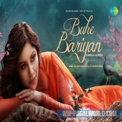 Buhe Bariyan Kanika Kapoor