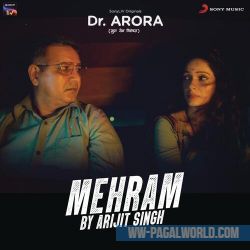 Mehram Arijit Singh