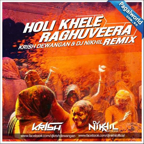 Holi Khele Raghuveera DJ Remix