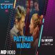 Patthar Wargi Lofi Mix