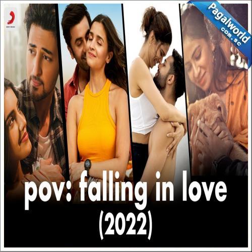 Pov - Falling In Love (2022)