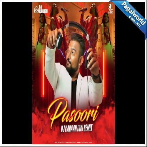 Pasoori (Remix)  DJ Kahaan UK