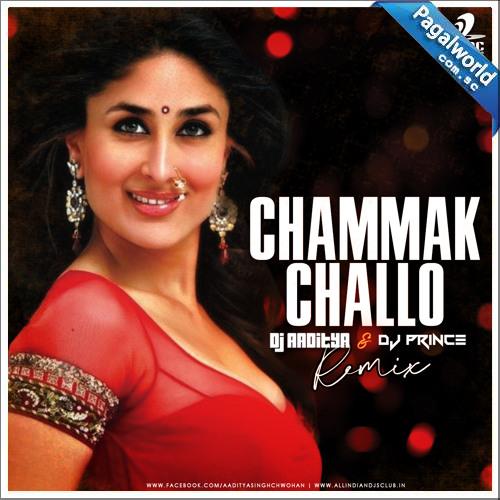 Chammak Challo (Remix)