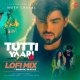 Tutti Yaari Lofi Mix