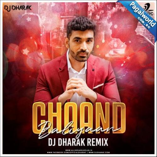 Chaand Baaliyan (Remix)