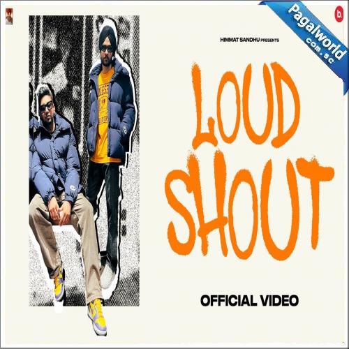 Loud N Shout