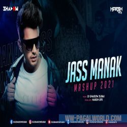 Jass Manak Mashup DJ Shadow Dubai