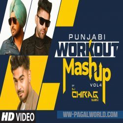Punjabi Workout Mashup Vol 4 - DJ Chirag Dubai 2022