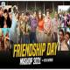 Friendship Day Mashup 2022 - DJ Hitesh