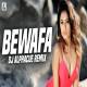 Bewafa Remix - DJ AlphaCue