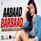Aabaad Barbaad Remix - DJ Piyush Bajaj X DJ Kiran Kamath