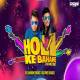 Holi Ke Bahane (Remix) - DJ Sam3dm SparkZ, DJ Prks SparkZ
