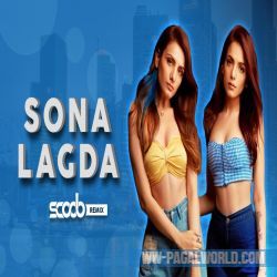 Sona Lagda Remix DJ Scoob