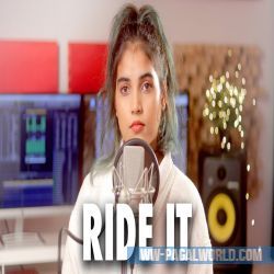 Ride It (Kya Yehi Pyar Hai) Cover