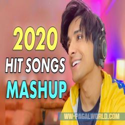 Hit Songs Mashup 2020 Mashup