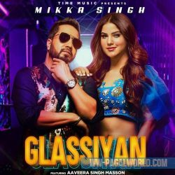 Mika Singh - Glassiyan