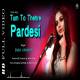 Tum To Thehre Pardesi Cover