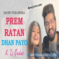 Prem Ratan Dhan Paayo X Isqadar