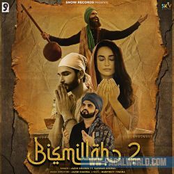 Bismillah 2 (feat. Kanwar Grewal)